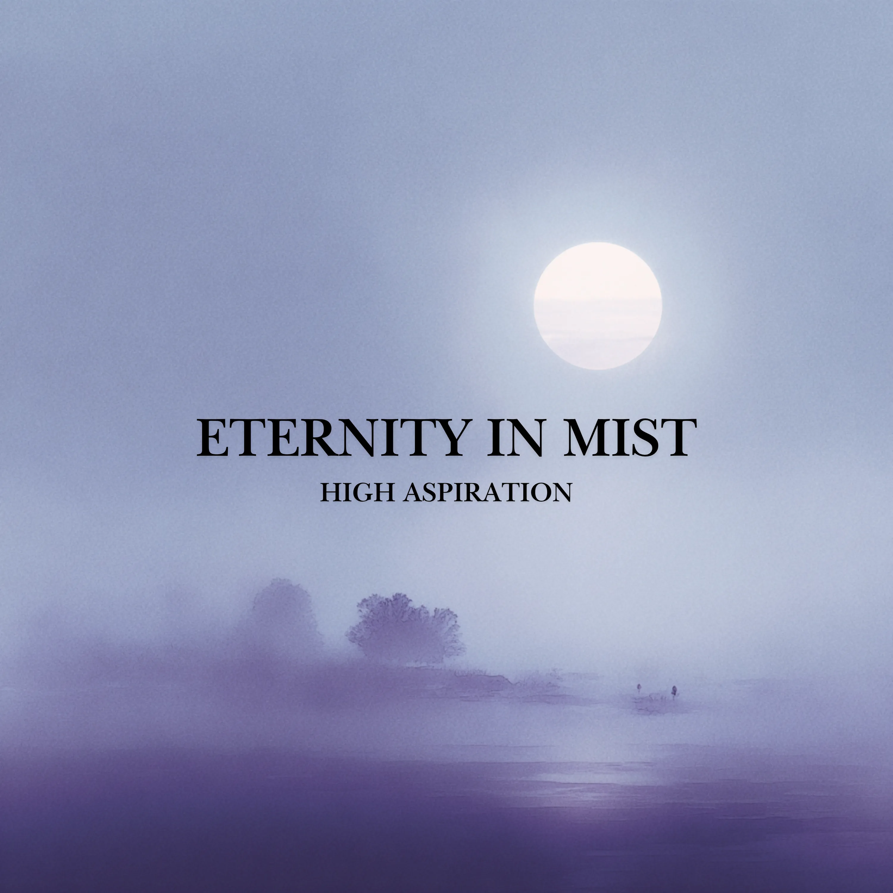 High Aspiration — Eternity in Mist jacket art