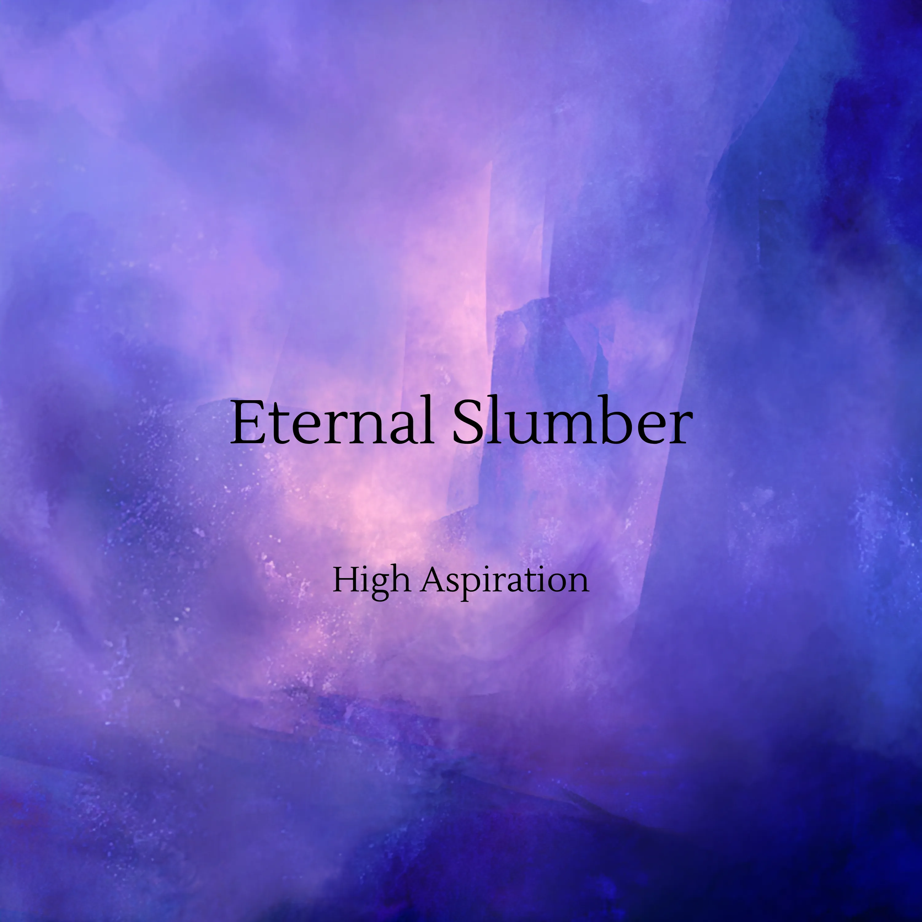 High Aspiration — Eternal Slumber jacket art