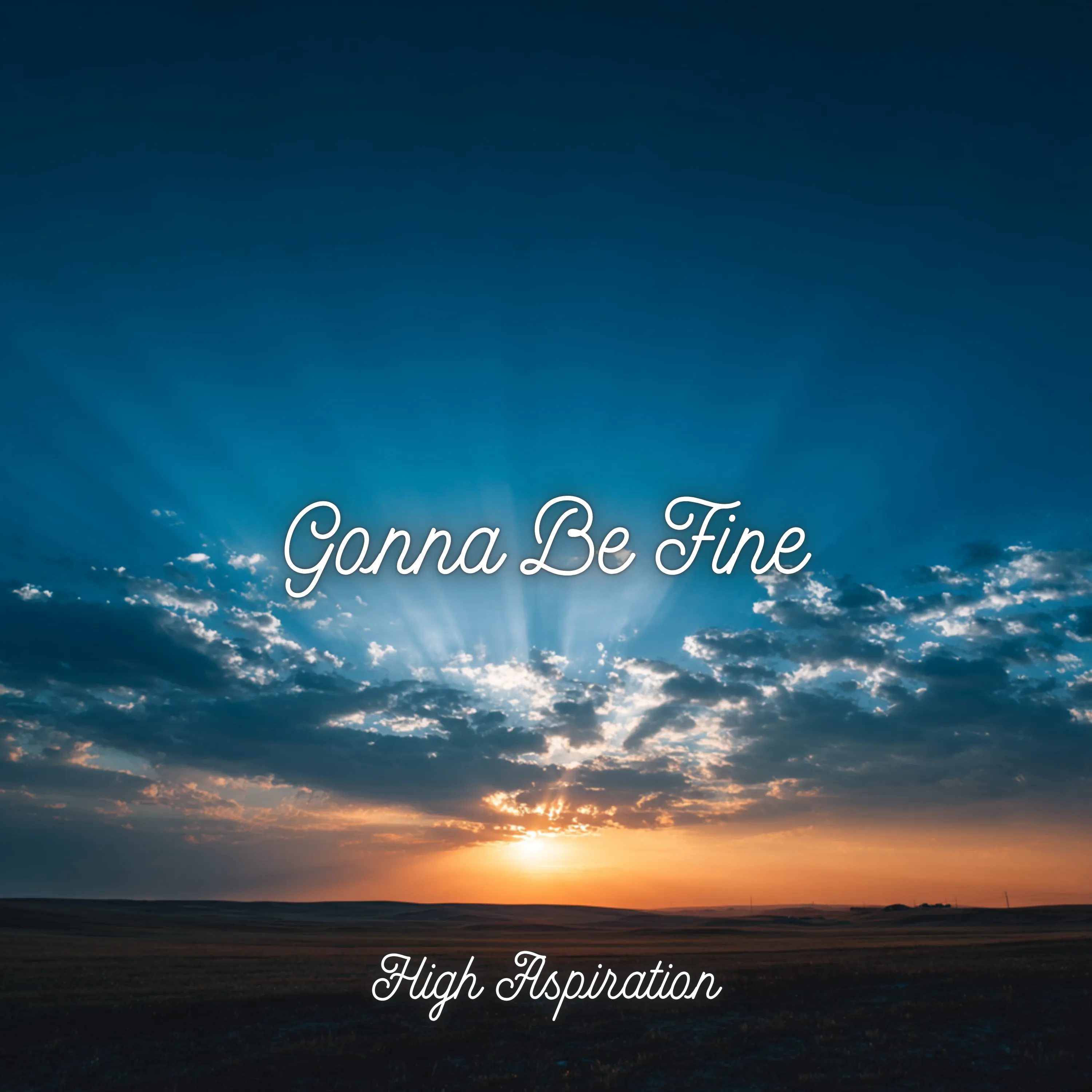 High Aspiration — Gonna Be Fine jacket art