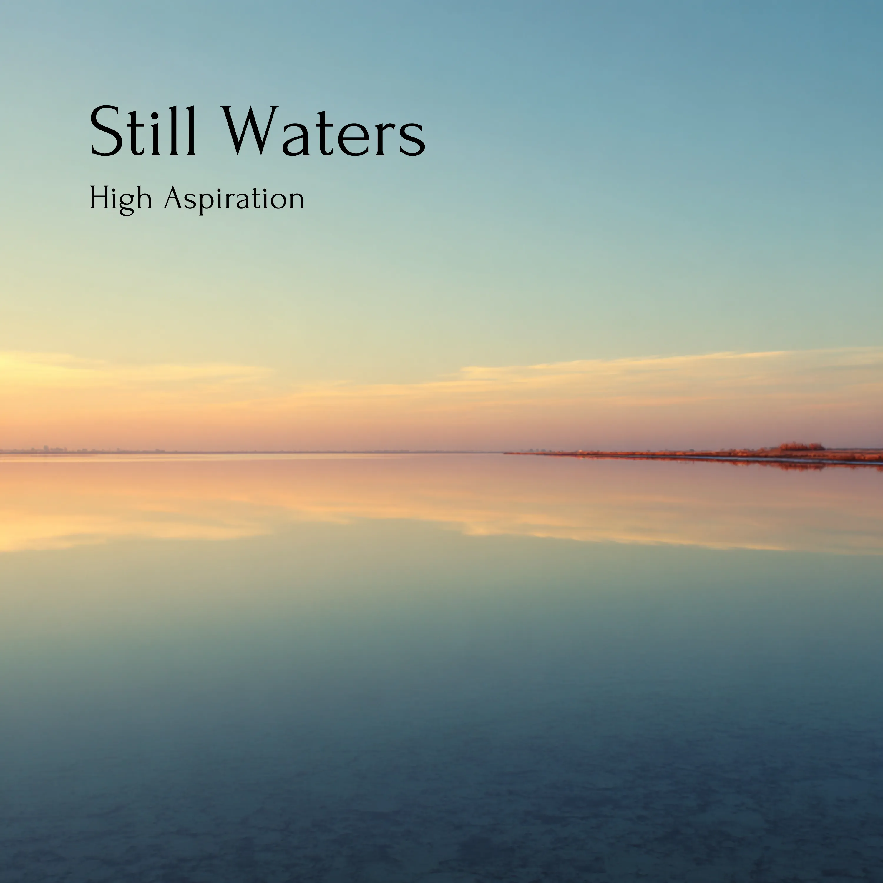 High Aspiration — Still Waters jacket art