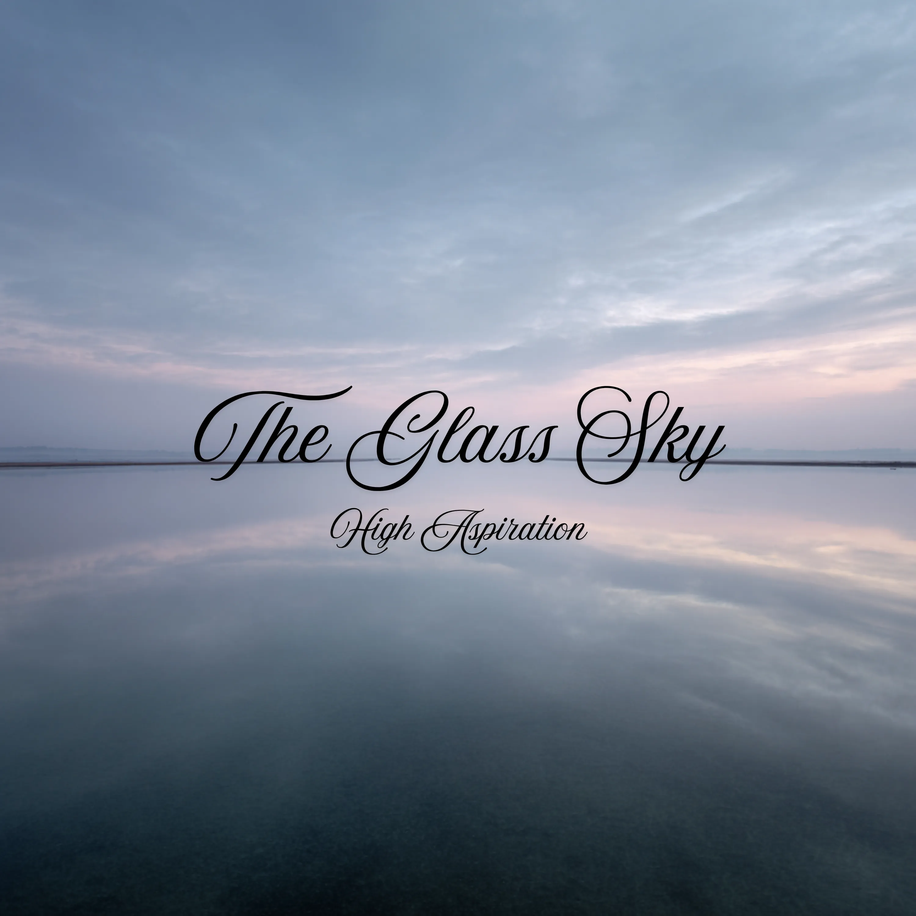 High Aspiration — The Glass Sky jacket art